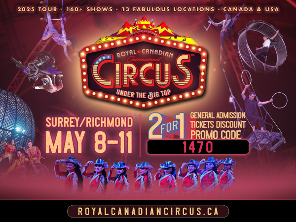 Royal Canadian International Circus (April 22 - May 19)